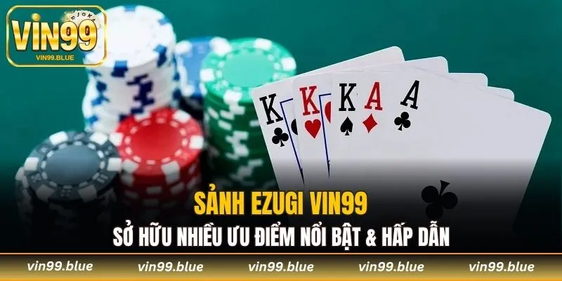 Sân chơi sở hữu nhiều ưu điểm nổi bật & hấp dẫn
